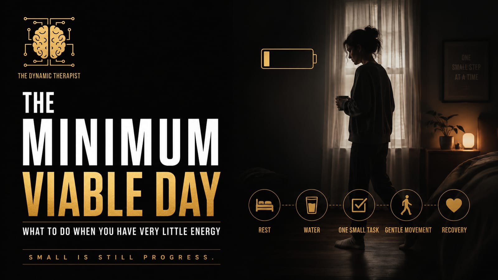The Minimum Viable Day: What to Do When You Have Very Little Energy