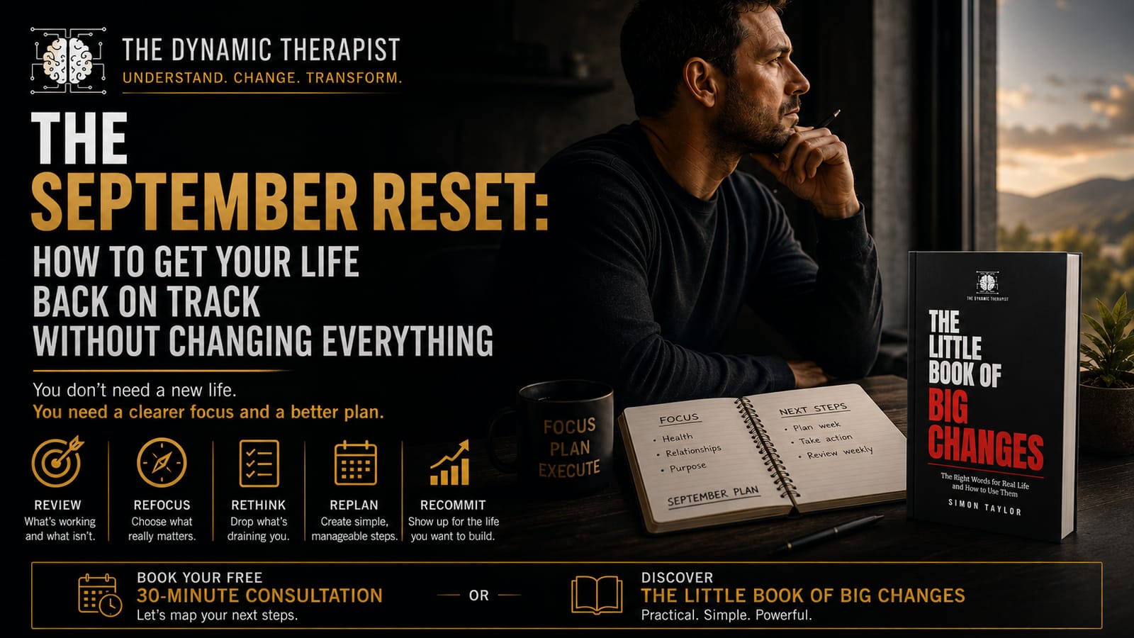 The September Reset: How to Get Your Life Back on Track Without Changing Everything